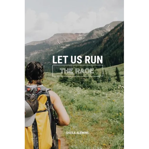 Let Us Run The Race - Paperback