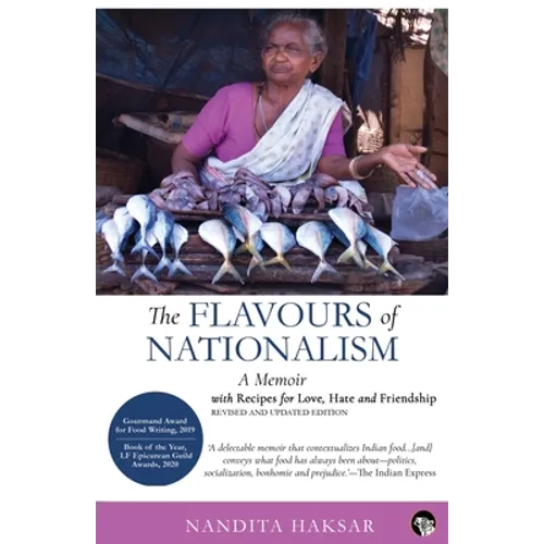 The Flavours of Nationalism: A Memoir with Recipes for Love, Hate and Friendship - Paperback