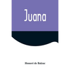 Juana - Paperback