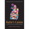 Katie's Canon: Womanism and the Soul of the Black Community, Revised and Expanded 25th Anniversary Edition - Hardcover