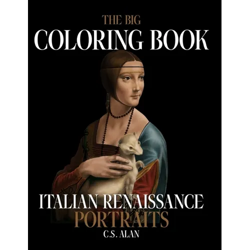 The Big Coloring Book of Italian Renaissance Portraits - Paperback