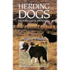 Herding Dogs: Progressive Training - Hardcover