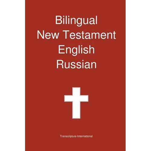 Bilingual New Testament, English - Russian - Paperback