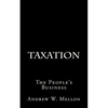 Taxation: The People's Business - Paperback