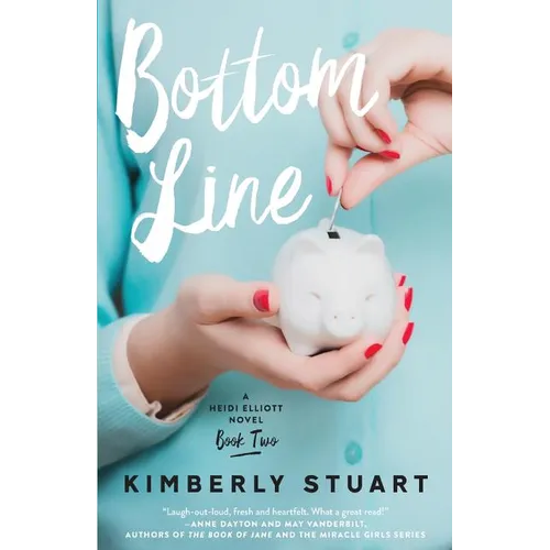 Bottom Line: Heidi Elliott Series, Number Two - Paperback