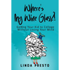 Where's My Wine Glass?!: Getting Your Kid to College Without Losing Your Mind - Paperback