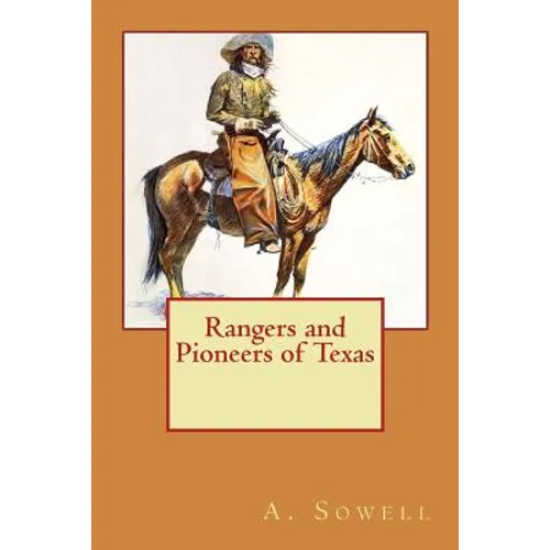 Rangers and Pioneers of Texas - Paperback