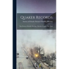 Quaker Records: Nine Partners Monthly Meeting: Dutchess County, New York - Hardcover