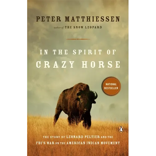 In the Spirit of Crazy Horse: The Story of Leonard Peltier and the Fbi's War on the American Indian Movement - Paperback