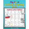 My First Letters Tracing Book - Capital Letters Edition: Learn to Write Activity Workbook for Kids - Paperback