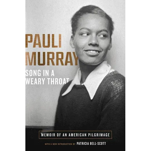 Song in a Weary Throat: Memoir of an American Pilgrimage - Paperback