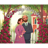 One Holy Marriage: The Story of Louis and Zélie Martin - Hardcover