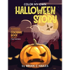 Color My Own Halloween Story: An Immersive, Customizable Coloring Book for Kids (That Rhymes!) - Paperback