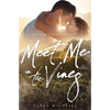 Meet Me in the Vines: Oakwood Valley Book 1 - Paperback