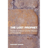 The Lost Prophet: The Book of Enoch and Its Influence on Christianity - Paperback