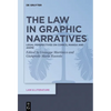 The Law in Graphic Narratives: Legal Perspectives on Comics, Manga and Anime - Hardcover