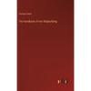 The Handbook of Iron Shipbuilding - Hardcover