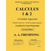 Calculus 1 & 2: A Guided Approach - Hardcover
