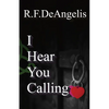 I Hear You Calling - Paperback