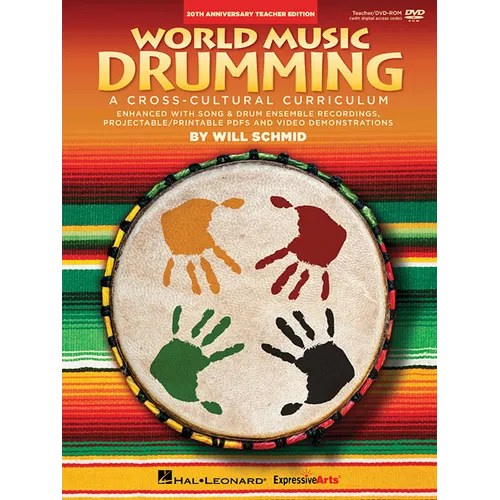 World Music Drumming Teacher Edition 20th Anniversary Book and DVD-ROM Cross-Cultural Percussion Curriculum Hal Leonard Music Education Resource [With - Paperback