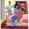 Mia Finds Her Voice - Hardcover