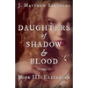 Daughters of Shadow and Blood - Book III: Elizabeth - Paperback