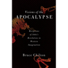 Visions of the Apocalypse: Receptions of John's Revelation in Western Imagination - Paperback