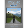 Staying Humble: The Journey of Building a High-Performance Team - Paperback
