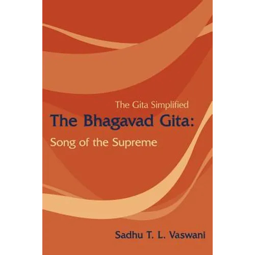 The Bhagavad Gita: Song of the Supreme - Paperback