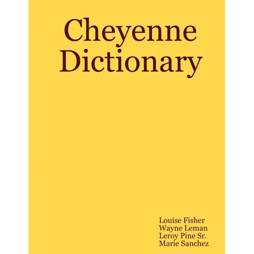 Cheyenne Dictionary - Paperback