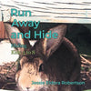 Run Away and Hide: Hiding - Paperback