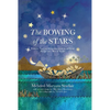 The Bowing of the Stars: A Telling of Moments from the Life of Prophet Yusuf (Pbuh) - Hardcover