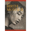 The Birth Mother - Hardcover