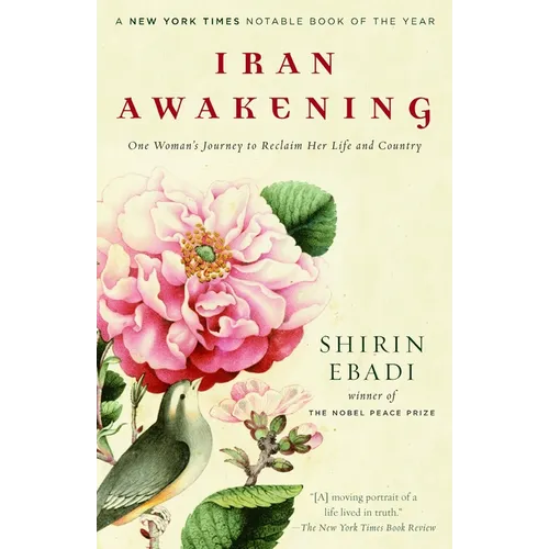 Iran Awakening: One Woman's Journey to Reclaim Her Life and Country - Paperback