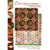 Once Upon a Season: Nine Appliquéd and Pieced Quilts, Celebrating Every Season - Paperback