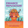 Enhance Your Reputation: How to build a brand people want to work for, buy from and invest in - Paperback