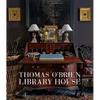 Thomas O'Brien: Library House - Hardcover