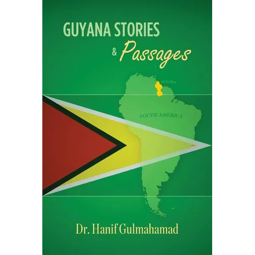 Guyana Stories & Passages - Paperback