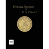 Personal Memoirs of U.S. Grant Volume 2/2: Large Print Edition - Hardcover