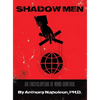 Shadow Men - Hardcover