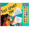 She Spoke Too: 14 More Women Who Raised Their Voices and Changed the World - Hardcover