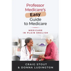 Professor Medicare's Easy Guide to Medicare: Medicare in Plain English - Paperback