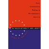 Between Authority & Liberty: State Constitution Making in Revolutionary America - Paperback