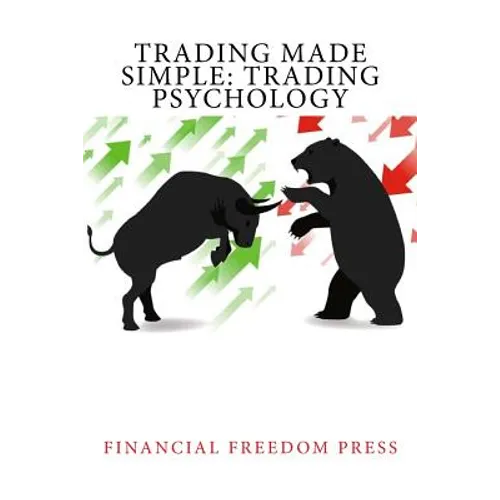 Trading Made Simple: Trading Psychology - Paperback