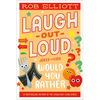 Laugh-Out-Loud: Would You Rather - Paperback