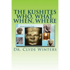 The Kushites Who, What, When, Where - Paperback