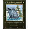 A is for Absoloth: A Primer of Forgotten Gods, Monsters & Heroes - Paperback
