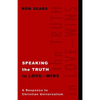 Speaking the Truth in Love - Wins: A Response to Christian Universalism - Paperback