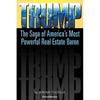Trump: The Saga of America's Most Powerful Real Estate Baron - Paperback
