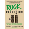 Rock the Recession: How Successful Leaders Prepare for, Thrive During, and Create Wealth After Downturns - Paperback